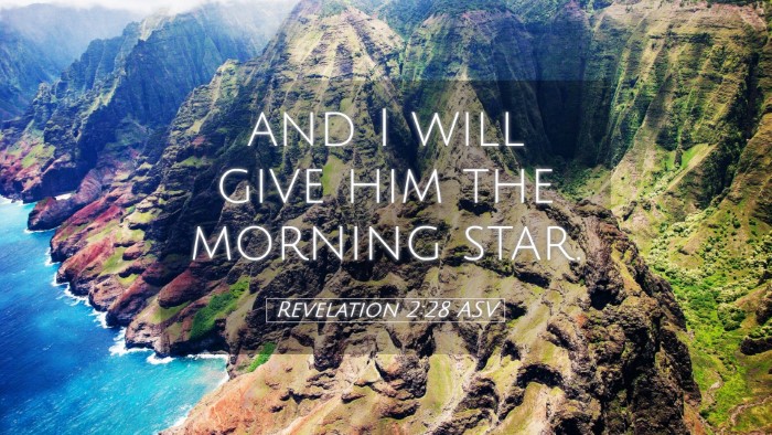 Picture 05 - Revelation 2:28 ASV Desktop Wallpaper - and I will give him the morning - Desktop Bible Verse Wallpaper