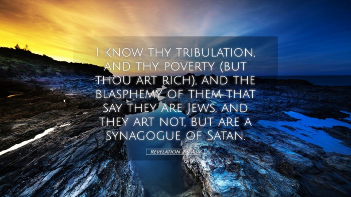 Picture 05 - Revelation 2:9 ASV Desktop Wallpaper - I know thy tribulation, and thy poverty (but thou - Desktop Bible Verse Wallpaper