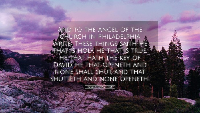 Picture 05 - Revelation 3:7 ASV Desktop Wallpaper - And to the angel of the church in Philadelphia - Desktop Bible Verse Wallpaper