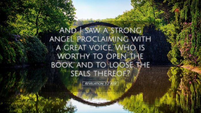 Picture 05 - Revelation 5:2 ASV Desktop Wallpaper - And I saw a strong angel proclaiming with a great - Desktop Bible Verse Wallpaper