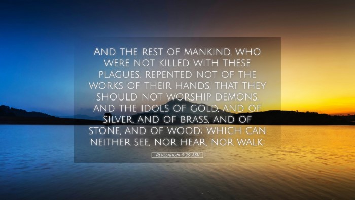 Picture 05 - Revelation 9:20 ASV Desktop Wallpaper - And the rest of mankind, who were not killed with - Desktop Bible Verse Wallpaper