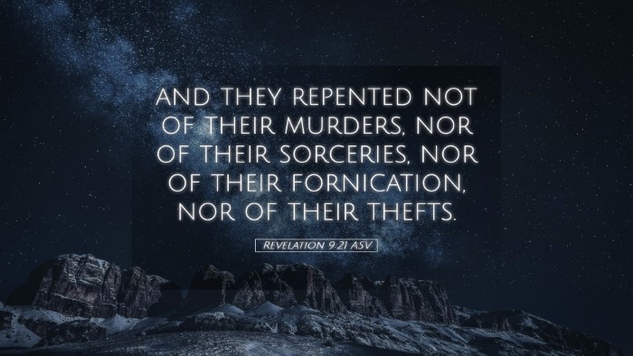 Picture 05 - Revelation 9:21 ASV Desktop Wallpaper - and they repented not of their murders, nor of - Desktop Bible Verse Wallpaper