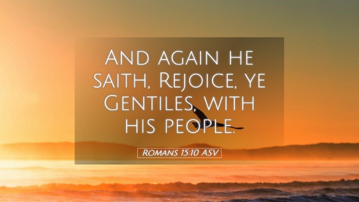 Picture 05 - Romans 15:10 ASV Desktop Wallpaper - And again he saith, Rejoice, ye Gentiles, with - Desktop Bible Verse Wallpaper