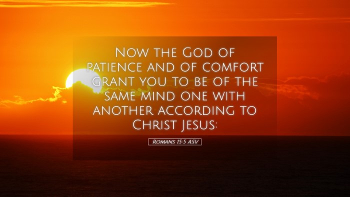 Picture 05 - Romans 15:5 ASV Desktop Wallpaper - Now the God of patience and of comfort grant you - Desktop Bible Verse Wallpaper