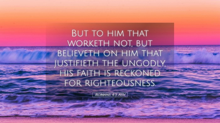 Picture 05 - Romans 4:5 ASV Desktop Wallpaper - But to him that worketh not, but believeth on him - Desktop Bible Verse Wallpaper