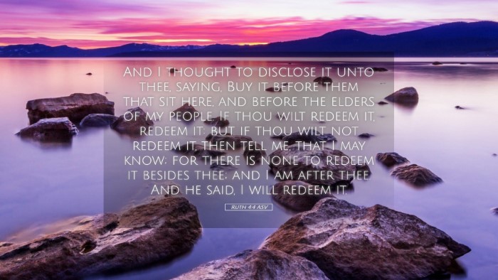 Picture 05 - Ruth 4:4 ASV Desktop Wallpaper - And I thought to disclose it unto thee, saying, - Desktop Bible Verse Wallpaper