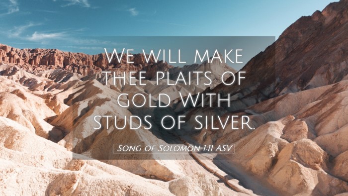 Picture 05 - Song of Solomon 1:11 ASV Desktop Wallpaper - We will make thee plaits of gold With studs of - Desktop Bible Verse Wallpaper