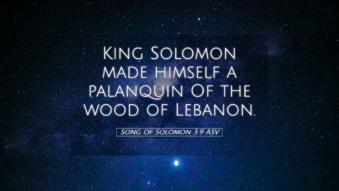 Picture 05 - Song of Solomon 3:9 ASV Desktop Wallpaper - King Solomon made himself a palanquin Of the wood - Desktop Bible Verse Wallpaper