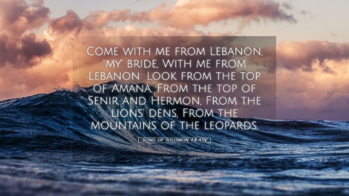 Picture 05 - Song of Solomon 4:8 ASV Desktop Wallpaper - Come with me from Lebanon, `my' bride, With me - Desktop Bible Verse Wallpaper