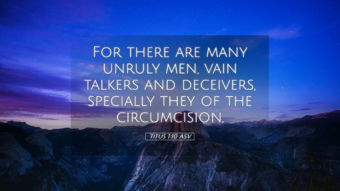 Picture 05 - Titus 1:10 ASV Desktop Wallpaper - For there are many unruly men, vain talkers and - Desktop Bible Verse Wallpaper