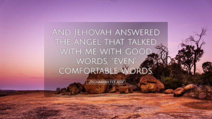 Picture 05 - Zechariah 1:13 ASV Desktop Wallpaper - And Jehovah answered the angel that talked with - Desktop Bible Verse Wallpaper