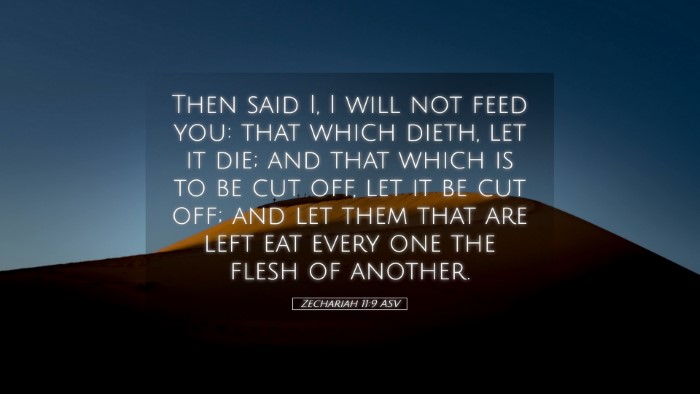 Picture 05 - Zechariah 11:9 ASV Desktop Wallpaper - Then said I, I will not feed you: that which - Desktop Bible Verse Wallpaper