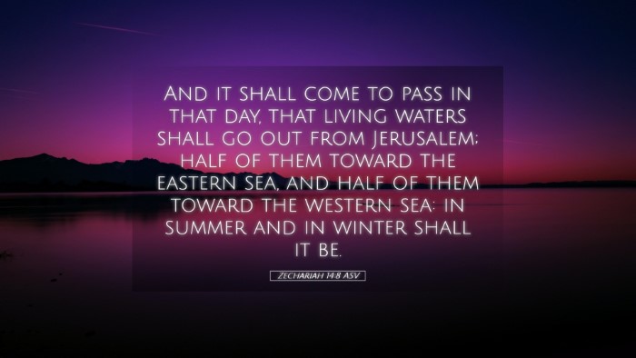 Picture 05 - Zechariah 14:8 ASV Desktop Wallpaper - And it shall come to pass in that day, that - Desktop Bible Verse Wallpaper