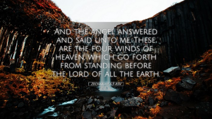 Picture 05 - Zechariah 6:5 ASV Desktop Wallpaper - And the angel answered and said unto me, These - Desktop Bible Verse Wallpaper