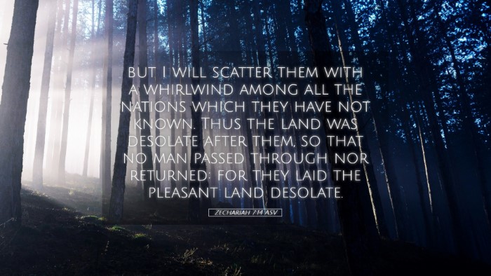 Picture 05 - Zechariah 7:14 ASV Desktop Wallpaper - but I will scatter them with a whirlwind among - Desktop Bible Verse Wallpaper