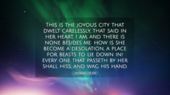 Picture 05 - Zephaniah 2:15 ASV Desktop Wallpaper - This is the joyous city that dwelt carelessly, - Desktop Bible Verse Wallpaper