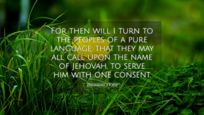 Picture 05 - Zephaniah 3:9 ASV Desktop Wallpaper - For then will I turn to the peoples of a pure - Desktop Bible Verse Wallpaper