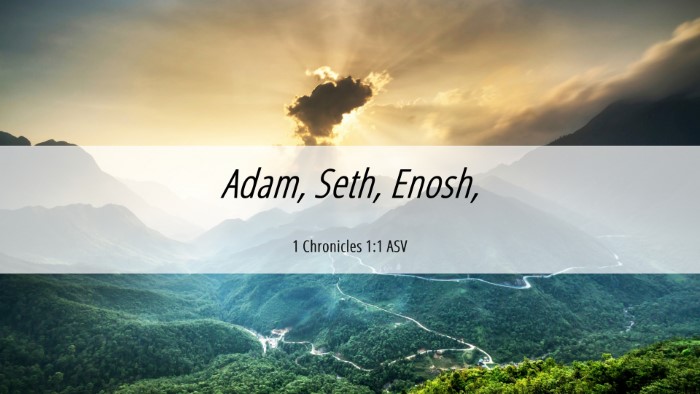 Picture 06 - 1 Chronicles 1:1 ASV Desktop Wallpaper - Adam, Seth, - Desktop Bible Verse Wallpaper