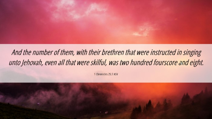 Picture 06 - 1 Chronicles 25:7 ASV Desktop Wallpaper - And the number of them, with their brethren that - Desktop Bible Verse Wallpaper