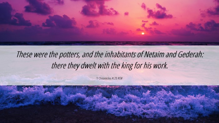 Picture 06 - 1 Chronicles 4:23 ASV Desktop Wallpaper - These were the potters, and the inhabitants of - Desktop Bible Verse Wallpaper