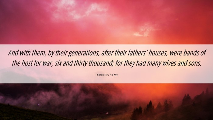 Picture 06 - 1 Chronicles 7:4 ASV Desktop Wallpaper - And with them, by their generations, after their - Desktop Bible Verse Wallpaper
