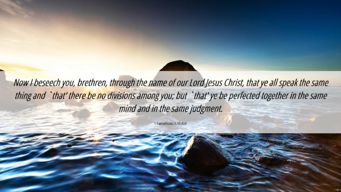 Picture 06 - 1 Corinthians 1:10 ASV Desktop Wallpaper - Now I beseech you, brethren, through the name of - Desktop Bible Verse Wallpaper