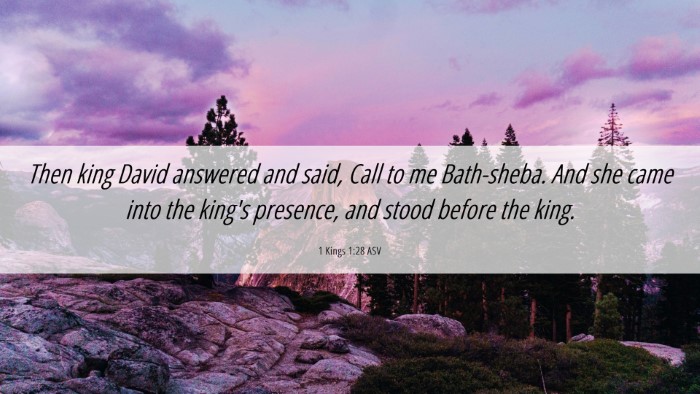 Picture 06 - 1 Kings 1:28 ASV Desktop Wallpaper - Then king David answered and said, Call to me - Desktop Bible Verse Wallpaper