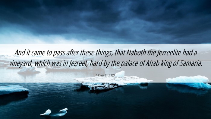 Picture 06 - 1 Kings 21:1 ASV Desktop Wallpaper - And it came to pass after these things, that - Desktop Bible Verse Wallpaper