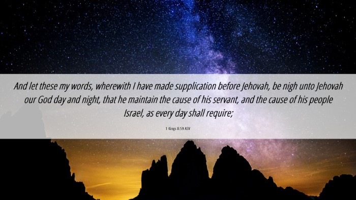 Picture 06 - 1 Kings 8:59 ASV Desktop Wallpaper - And let these my words, wherewith I have made - Desktop Bible Verse Wallpaper