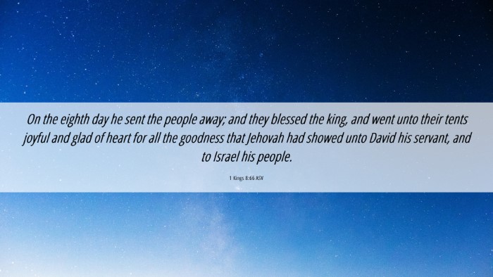 Picture 06 - 1 Kings 8:66 ASV Desktop Wallpaper - On the eighth day he sent the people away; and - Desktop Bible Verse Wallpaper