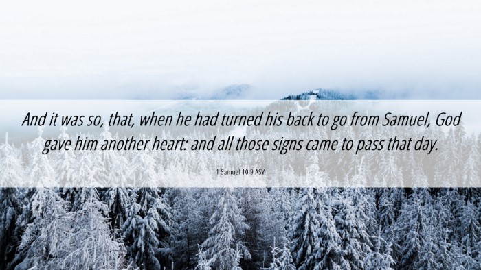 Picture 06 - 1 Samuel 10:9 ASV Desktop Wallpaper - And it was so, that, when he had turned his back - Desktop Bible Verse Wallpaper
