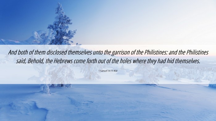 Picture 06 - 1 Samuel 14:11 ASV Desktop Wallpaper - And both of them disclosed themselves unto the - Desktop Bible Verse Wallpaper