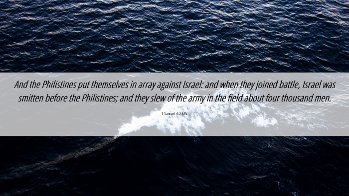 Picture 06 - 1 Samuel 4:2 ASV Desktop Wallpaper - And the Philistines put themselves in array - Desktop Bible Verse Wallpaper