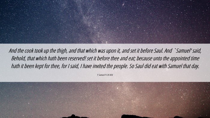 Picture 06 - 1 Samuel 9:24 ASV Desktop Wallpaper - And the cook took up the thigh, and that which - Desktop Bible Verse Wallpaper