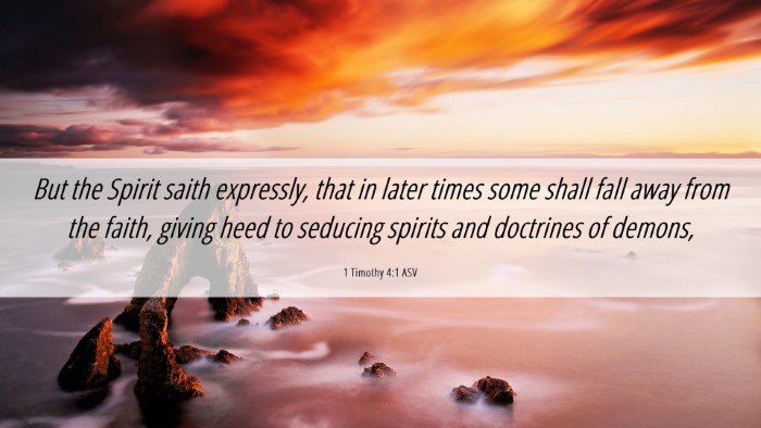 Picture 06 - 1 Timothy 4:1 ASV Desktop Wallpaper - But the Spirit saith expressly, that in later - Desktop Bible Verse Wallpaper