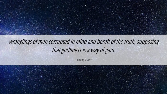 Picture 06 - 1 Timothy 6:5 ASV Desktop Wallpaper - wranglings of men corrupted in mind and bereft of - Desktop Bible Verse Wallpaper