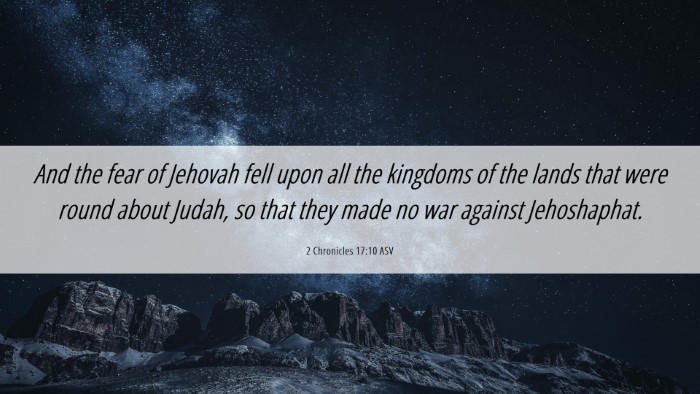 Picture 06 - 2 Chronicles 17:10 ASV Desktop Wallpaper - And the fear of Jehovah fell upon all the - Desktop Bible Verse Wallpaper
