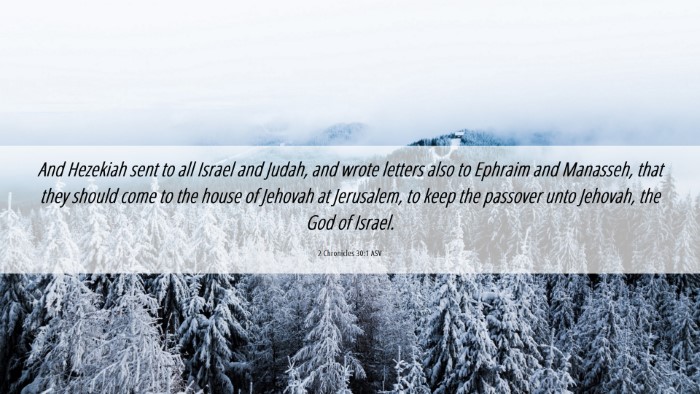 Picture 06 - 2 Chronicles 30:1 ASV Desktop Wallpaper - And Hezekiah sent to all Israel and Judah, and - Desktop Bible Verse Wallpaper