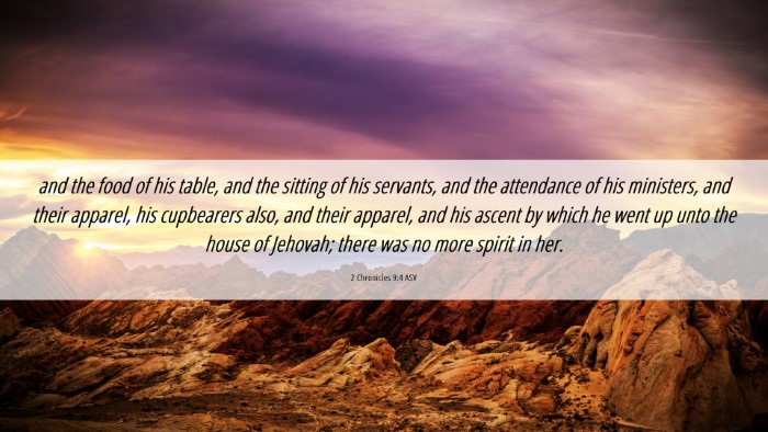 Picture 06 - 2 Chronicles 9:4 ASV Desktop Wallpaper - and the food of his table, and the sitting of his - Desktop Bible Verse Wallpaper