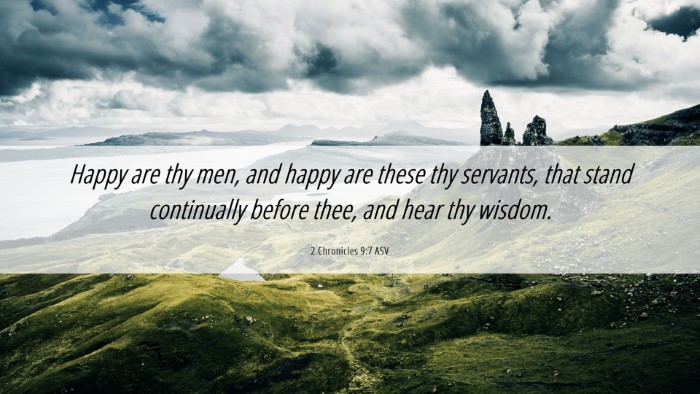 Picture 06 - 2 Chronicles 9:7 ASV Desktop Wallpaper - Happy are thy men, and happy are these thy - Desktop Bible Verse Wallpaper