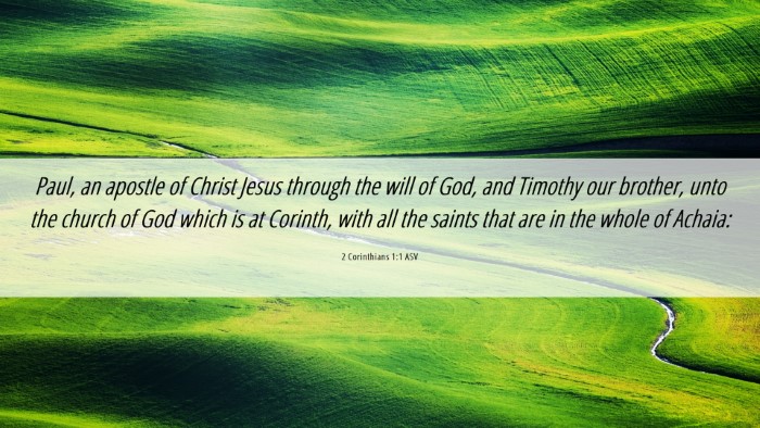 Picture 06 - 2 Corinthians 1:1 ASV Desktop Wallpaper - Paul, an apostle of Christ Jesus through the will - Desktop Bible Verse Wallpaper