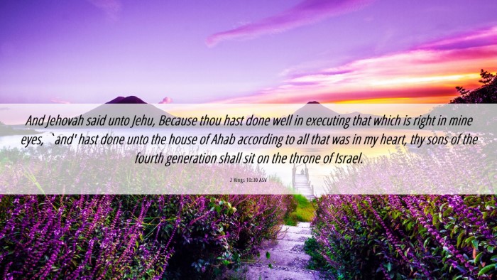 Picture 06 - 2 Kings 10:30 ASV Desktop Wallpaper - And Jehovah said unto Jehu, Because thou hast - Desktop Bible Verse Wallpaper