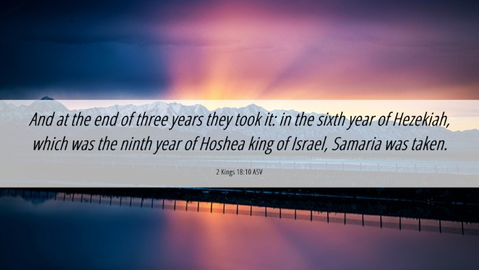 Picture 06 - 2 Kings 18:10 ASV Desktop Wallpaper - And at the end of three years they took it: in - Desktop Bible Verse Wallpaper