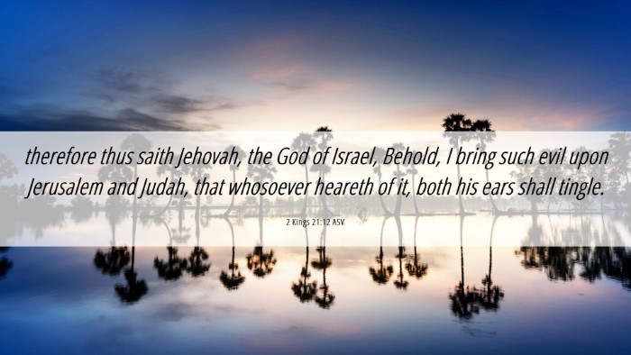 Picture 06 - 2 Kings 21:12 ASV Desktop Wallpaper - therefore thus saith Jehovah, the God of Israel, - Desktop Bible Verse Wallpaper