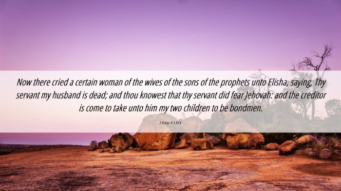 Picture 06 - 2 Kings 4:1 ASV Desktop Wallpaper - Now there cried a certain woman of the wives of - Desktop Bible Verse Wallpaper