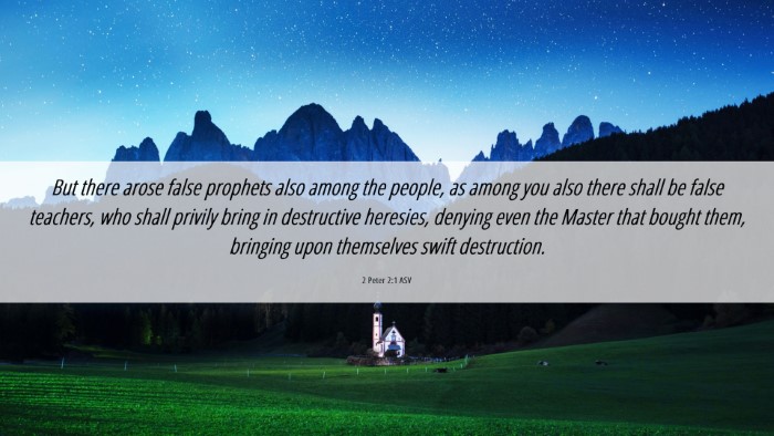 Picture 06 - 2 Peter 2:1 ASV Desktop Wallpaper - But there arose false prophets also among the - Desktop Bible Verse Wallpaper