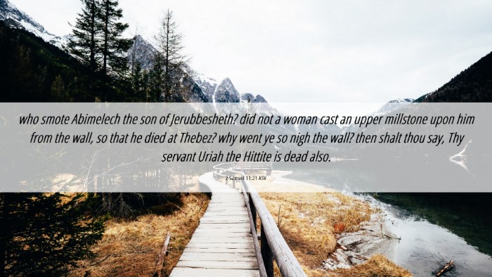 Picture 06 - 2 Samuel 11:21 ASV Desktop Wallpaper - who smote Abimelech the son of Jerubbesheth? did - Desktop Bible Verse Wallpaper