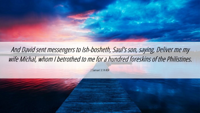 Picture 06 - 2 Samuel 3:14 ASV Desktop Wallpaper - And David sent messengers to Ish-bosheth, Saul's - Desktop Bible Verse Wallpaper