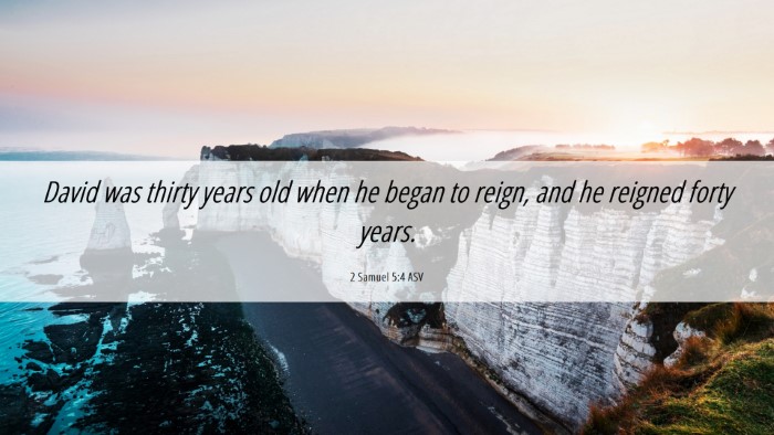 Picture 06 - 2 Samuel 5:4 ASV Desktop Wallpaper - David was thirty years old when he began to - Desktop Bible Verse Wallpaper