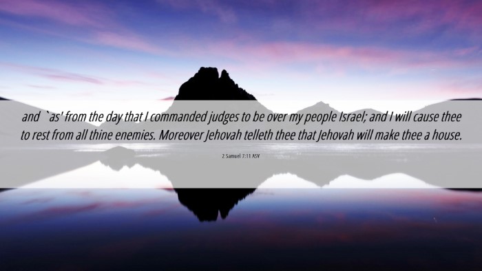 Picture 06 - 2 Samuel 7:11 ASV Desktop Wallpaper - and `as' from the day that I commanded judges to - Desktop Bible Verse Wallpaper